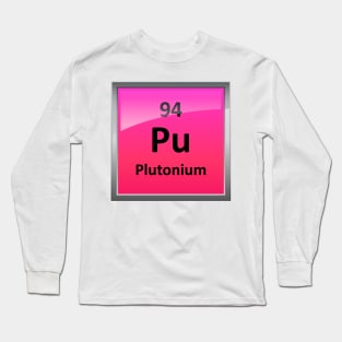 Plutonium Periodic Table Element Symbol Long Sleeve T-Shirt